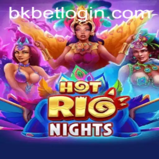 Explorando o Fascinante Mundo de HotRioNights com Bk bet